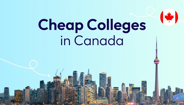 Top Colleges in Canada That Accept Low Tuition Fees